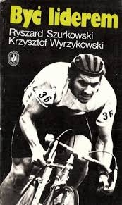 "Być liderem" - książka Ryszarda Szurkowskiego i Krzysztofa Wyrzykowskiego